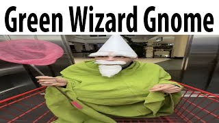 Green Wizard Gnome [upl. by Setiram]