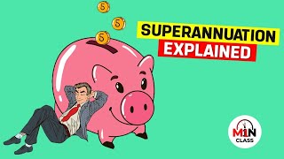 What is Superannuation   Superannuation Australia explained in detail [upl. by Hajar]