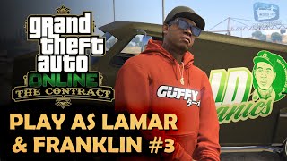 GTA Online  Play as Lamar and Franklin  Short Trip 3 OG Kush [upl. by Roi]