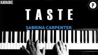 Sabrina Carpenter  Taste KARAOKE Slowed Acoustic Piano Instrumental COVER LYRICS [upl. by Buroker]