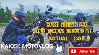 Rusi Titan 250 Full Review Part 1 [upl. by Rickart]