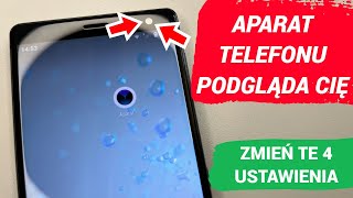 Aparat w telefonie cię podgląda [upl. by Ynos]