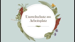 Umweltschutz am Arbeitsplatz I Goethe B2 Präsentation I Teil 1 [upl. by Litt]