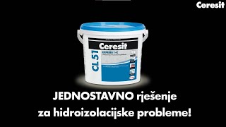 Ceresit I CL 51 Express 1K I Jednostavno rješenje za hidroizolacijske probleme [upl. by Etnaed]