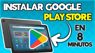 COMO INSTALAR GOOGLE PLAY STORE EN TABLET AMAZON FIRE EN 8 MINUTOS [upl. by Neeneg]