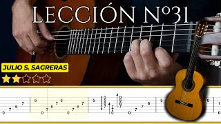 LECCIÓN Nº31 🎸 Julio S Sagreras  Tutorial para Guitarra Clásica  TABS [upl. by Lurlene946]