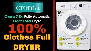 croma 7kg front load dryer fully automatic full review details croma ratantata dryer 7kg [upl. by Neibart689]