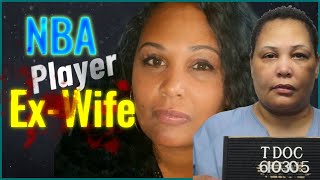 NBA Ex Wife Klls husband amp gets 30 years [upl. by Nabru225]