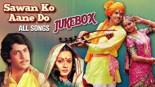 Sawan Ko Aane Do  All Songs Jukebox  Arun Govil Zarina Wahab  Super Hit Classic Hindi Songs [upl. by Harald]