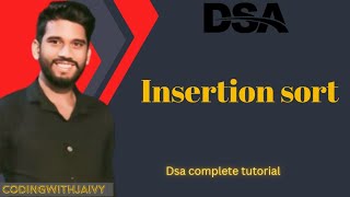 210 Insertion Sort Algorithm Explained with StepbyStep Example  DSA Tutorial [upl. by Graehme988]