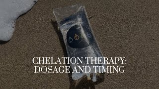 Chelation Therapy IV EDTA Dosage and Timing [upl. by Rivera688]