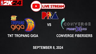 LIVE NOW TNT TROPANG GIGA vs CONVERGE FIBERXERS  PBA SEASON 49  September 8 2024  CPU vs CPU [upl. by Atyekram]