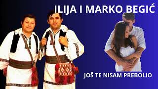 ILIJA I MARKO BEGIĆ  JOŠ TE NISAM PREBOLIO  UŽIVO [upl. by Atiuqahc]