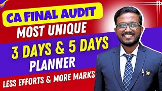 MOST UNIQUE Audit Planner  3 Days amp 5 Days  CA Final Audit  Ankush Chirimar [upl. by Nerhtak]