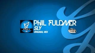 Phil Fuldner  Sly Original Mix [upl. by Barnard238]