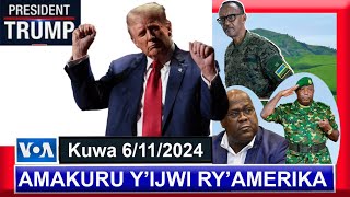 AMAKURU YIJWI RYAMERIKA Aka Kanya 04112024  Donald TRUMP Aratsinze [upl. by Laure]