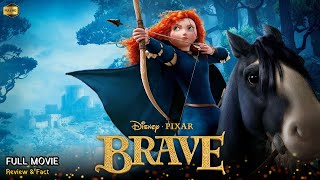 Brave Full Movie In English Disney  New Animation Movie  Review amp Facts [upl. by Kinelski]