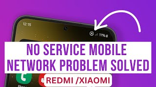 How To Fix SIM Card No Service Issue On MI Redmi  No Service And Mobile Network Solution 2024 [upl. by Maribelle]