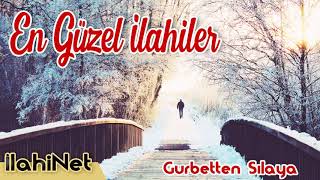 En Güzel İlahiler  Gurbetten Sılaya  İlahiNet [upl. by Perry]