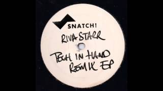 Riva Starr feat Rssll  Hand In Hand Nathan Barato Remix Snatch Records [upl. by Adelia970]