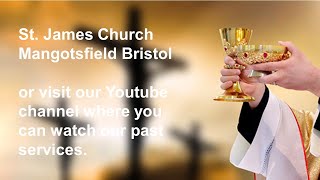 St James Mangotsfield Bristol 8am Holy Communion Sunday 9th October [upl. by Celle]