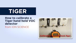 How to calibrate a Tiger handheld VOC detector [upl. by Miki854]