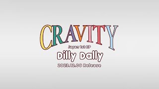 CRAVITY 크래비티 quotDilly Dallyquot Trailer [upl. by Lateh]