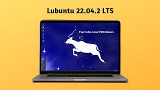 LUBUNTU 22042 LTS – To Make Your Experience as Smooth as Possible and to Fix Any Bugs [upl. by Hedva]