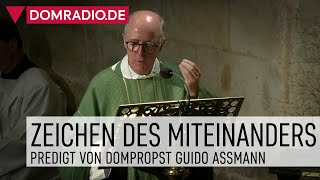 Zeichen des Miteinanders – Predigt von Dompropst Guido Assmann im Kölner Dom [upl. by Tedra]