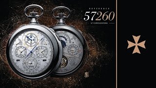 REFERENCE 57260  The Most Complicated Watch Ever Made  Vacheron Constantin [upl. by Sension618]