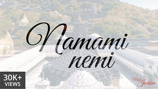 Namami Nemi  with Lyrics in Description  Music of Jainism [upl. by Neelhsa]