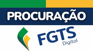 Procuração no FGTS DIGITAL nova ferramenta para gerar FGTS entra em vigor  Contábil Play [upl. by Mccord904]