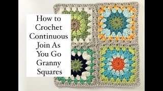 How to Crochet Continuous Join As You Go Granny Squares with an invisible or braided look [upl. by Pelagi]