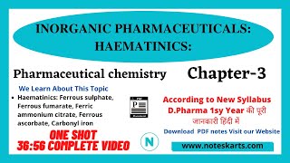 Chapter 3 Pharmaceutical Chemistry  Inorganic Unit1 Haematinics Complete Video in 1 Shot DPharma [upl. by Ephrayim]