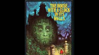 The House With a Clock In Its Walls by John Bellairs full audiobook [upl. by Baun620]