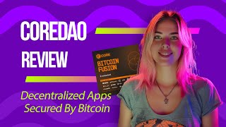 CoreDAO Review  Decentralized Apps Secured By Bitcoin [upl. by Noira416]