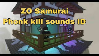 ROBLOX ZOぞ SAMURAI 15 CUSTOM KILL SOUNDS COLLECTION [upl. by Marven]