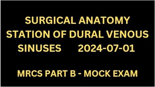 SURGICAL ANATOMY STATION OF DURAL VENOUS SINUSES [upl. by Roots]