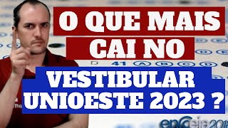 O QUE MAIS CAI NO VESTIBULAR UNIOESTE CONTEÚDO DIRECIONADO [upl. by Derfliw]