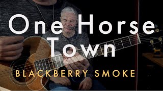 One Horse Town  Blackberry Smoke   Basic Strumming Guitar Lesson [upl. by Dorothy]