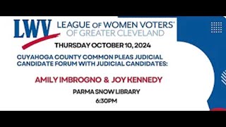 Cuy County Common Pleas Court Judicial Candidates Amily Imbrogno and Joy Kennedy 101024 [upl. by Nivrek316]