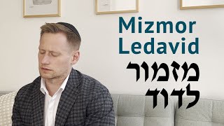 Mizmor LDavid  מזמור לדוד [upl. by Rexfourd]