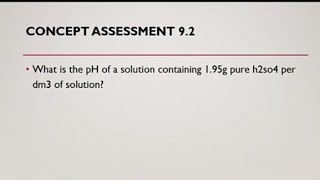 Chap9  Acids bases Chemistry  Concept Assessment 92  Federal Chemistry  Class 11 [upl. by Hceicjow]