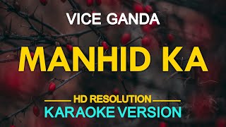 KARAOKE MANHID KA  Vice Ganda 🎤🎵 [upl. by Caritta]