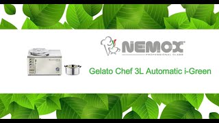 Nemox Gelato Chef 3L Automatic iGreen  Guida allutilizzo [upl. by Vanhook944]