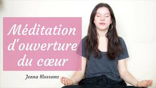 Méditation douverture du cœur [upl. by Rramaj]