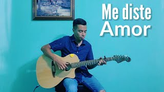 Me diste amor  Razón de vivir  Fingerstyle Guitarra 🎸 [upl. by Smeaj364]