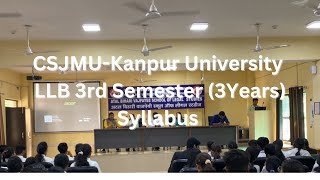 Complete Syllabus of LLB 3rd Semester 3 Years Covering CSJMU Kanpur University [upl. by Nosyk]