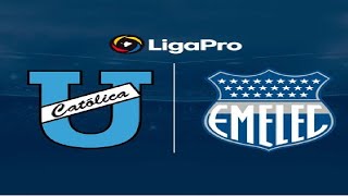 🔥🔥🔥CD Universidad Católica 🔵⚪️🔵 Vs CS Emelec 🔵⚪️🔵 l Liga Pro 🇪🇨 l 2da Fase l Fecha 26🔥🔥🔥 [upl. by Elli332]