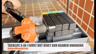 TACKLIFE 3IN1 RIVET NUT RIVET GUN REAMER UNBOXING [upl. by Alford]